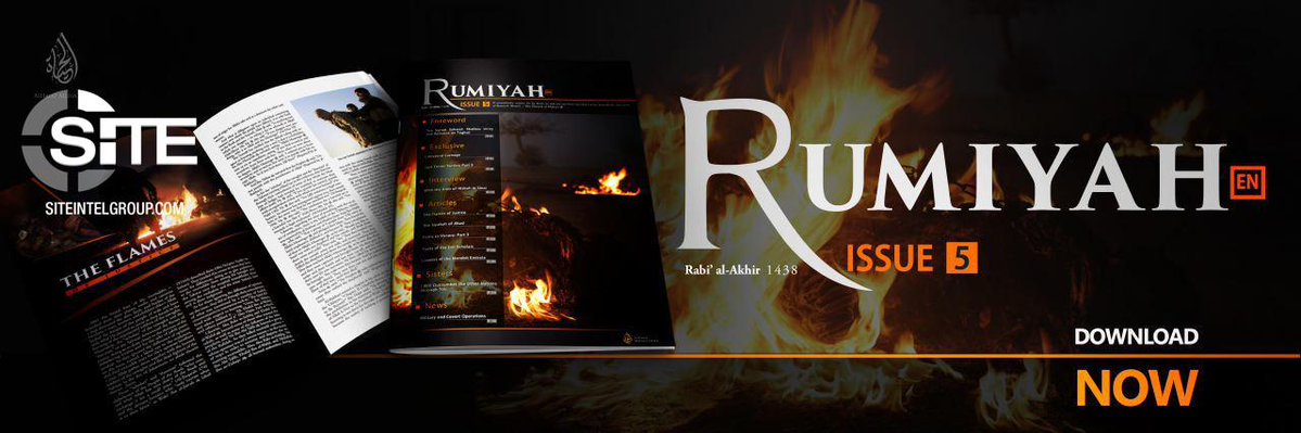 ISIS releases issue 5 of Rumiyah magazine, featuring guide for arson attacks and proposing targets  