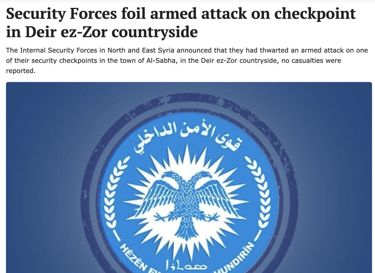 أعلنت قوى الأمن الداخلي في شمال وشرق سوريا إحباط هجوم مسلح على أحد حواجزها الأمنية في بلدة الصبحة بريف دير الزور - ANHA
